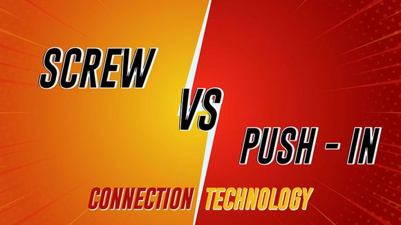 Screw Vs Push-In Terminal Blocks